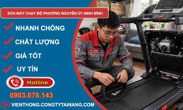 sửa máy chạy bộ phường Nguyễn Úy Ninh Bình