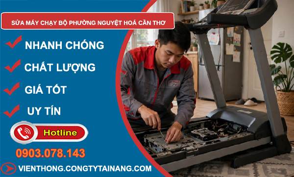 sửa máy chạy bộ phường Nguyệt Hoá Cần Thơ