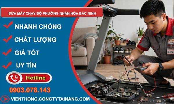 sửa máy chạy bộ phường Nhân Hòa