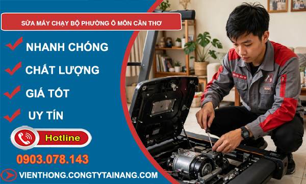 sửa máy chạy bộ phường Ô Môn