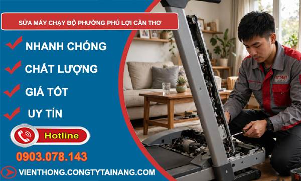 sửa máy chạy bộ phường Phú Lợi Cần Thơ