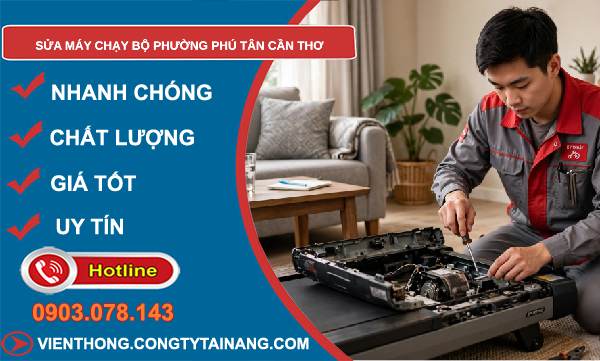 sửa máy chạy bộ phường Phú Tân
