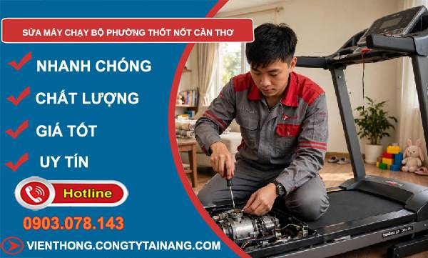 sửa máy chạy bộ phường Thốt Nốt Cần Thơ