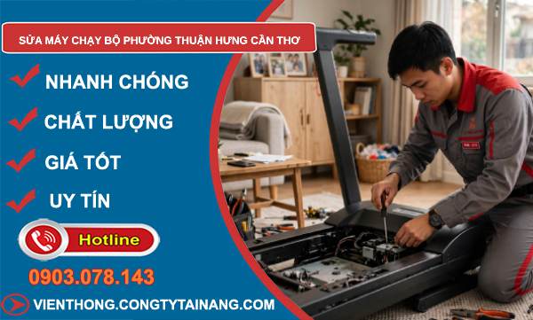 sửa máy chạy bộ phường Thuận Hưng Cần Thơ