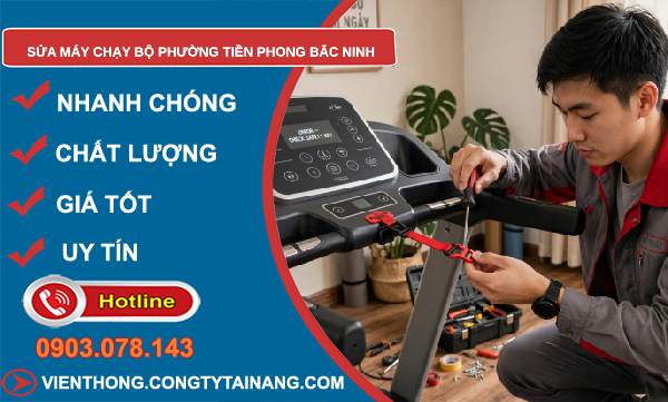 sửa máy chạy bộ phường Tiền Phong