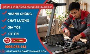 sửa máy chạy bộ phường Trường Long Hoà Cần Thơ