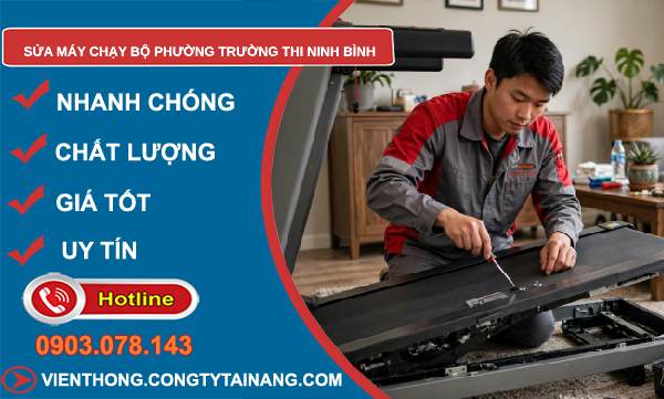 sửa máy chạy bộ phường Trường Thi Ninh Bình