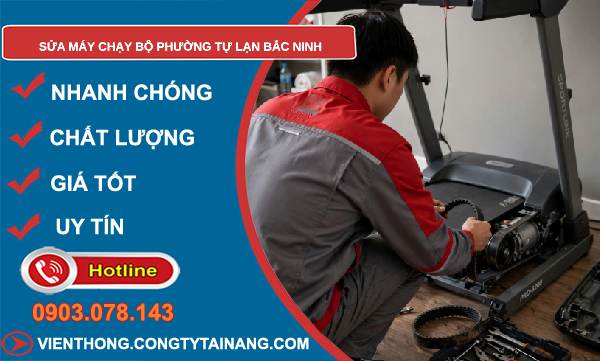 sửa máy chạy bộ phường Tự Lạn Bắc Ninh