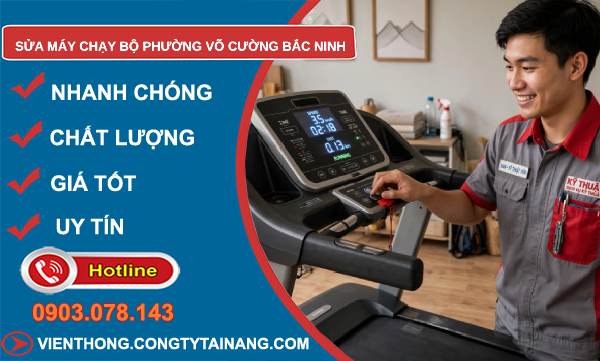 sửa máy chạy bộ phường Võ Cường