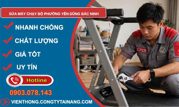 sửa máy chạy bộ phường Yên Dũng Bắc Ninh