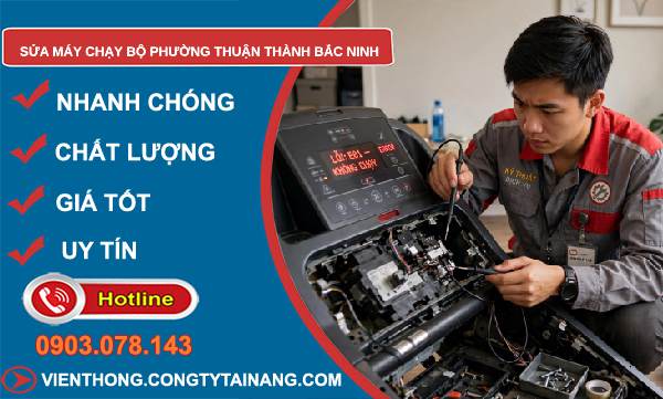 sửa máy chạy bộ Thuận Thành