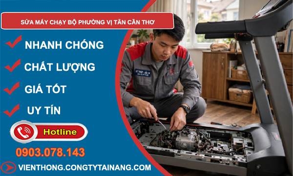 sửa máy chạy bộ Vị Tân