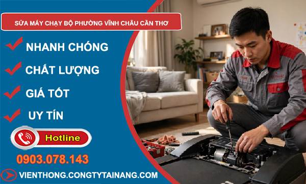 sửa máy chạy bộ Vĩnh Châu