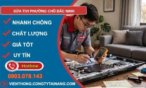 sửa tivi phường Chũ Bắc Ninh