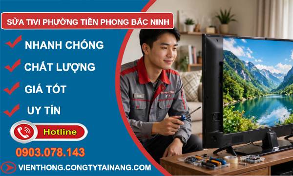 sửa tivi phường Tiền Phong Bắc Ninh