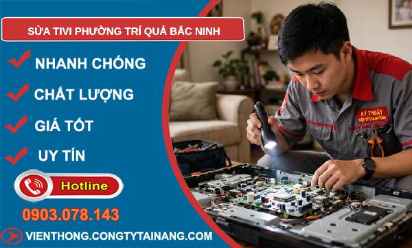 sửa tivi phường Trí Quả Bắc Ninh