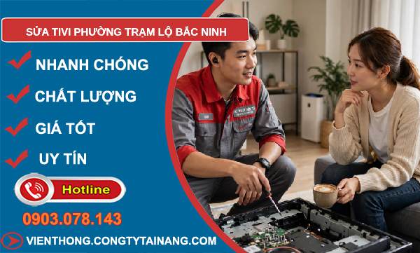 sửa tivi Trạm Lộ