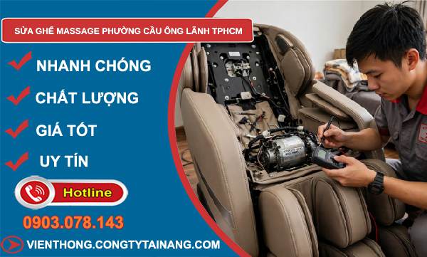 sửa ghế massage phường Cầu Ông Lãnh TPHCM