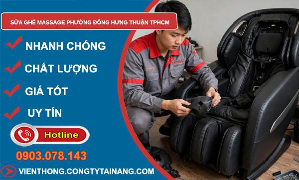 sửa ghế massage phường Đông Hưng Thuận