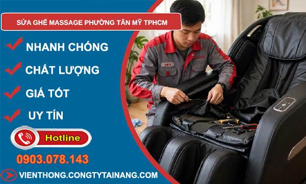 sửa ghế massage phường Tân Mỹ TPHCM