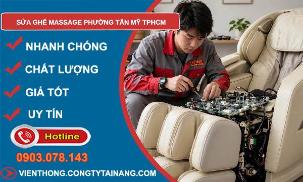 sửa ghế massage phường Tân Mỹ