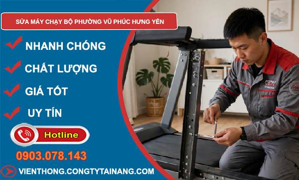 sửa máy chạy bộ phường Vũ Phúc Hưng Yên