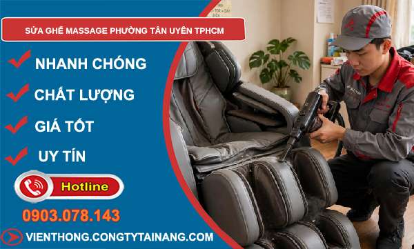 sửa ghế massage phường Tân Uyên TPHCM