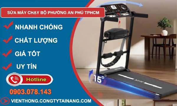 sửa máy chạy bộ phường An Phú