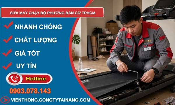 sửa máy chạy bộ phường Bàn Cờ TPHCM