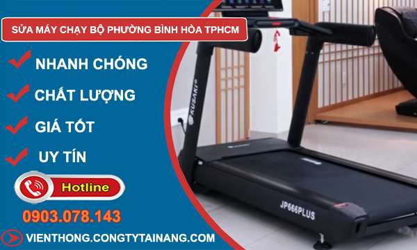 sửa máy chạy bộ phường Bình Hòa TPHCM
