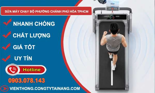 sửa máy chạy bộ phường Chánh Phú Hòa TPHCM
