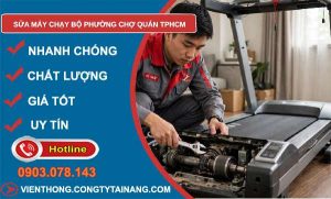 sửa máy chạy bộ phường Chợ Quán TPHCM