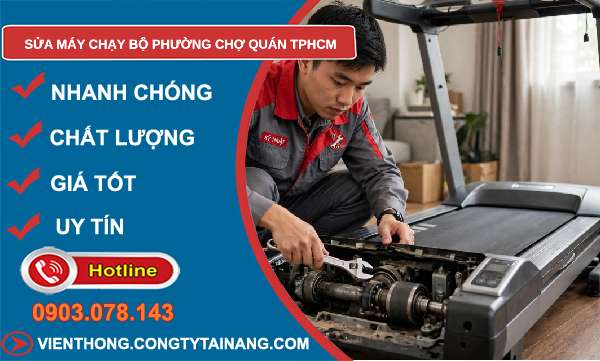 sửa máy chạy bộ phường Chợ Quán TPHCM