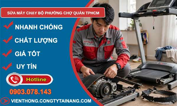 sửa máy chạy bộ phường Chợ Quán