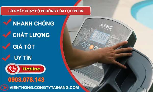 sửa máy chạy bộ phường Hòa Lợi TPHCM