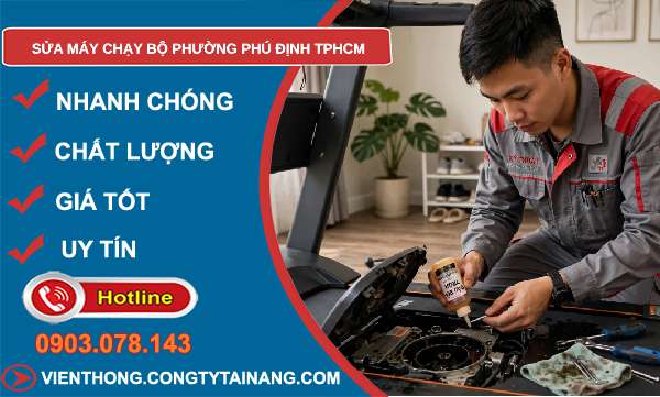 sửa máy chạy bộ phường Phú Định TPHCM