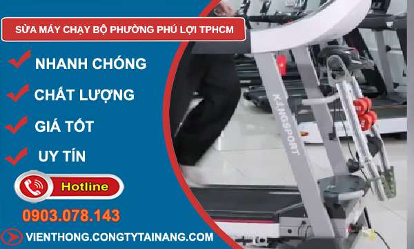 sửa máy chạy bộ phường Phú Lợi