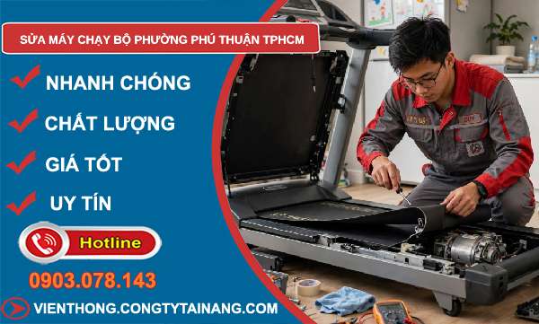 sửa máy chạy bộ phường Phú Thuận TPHCM
