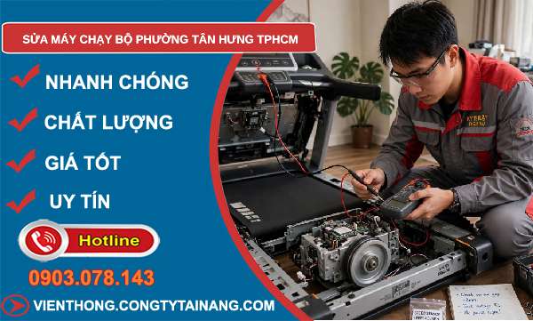 sửa máy chạy bộ phường Tân Hưng