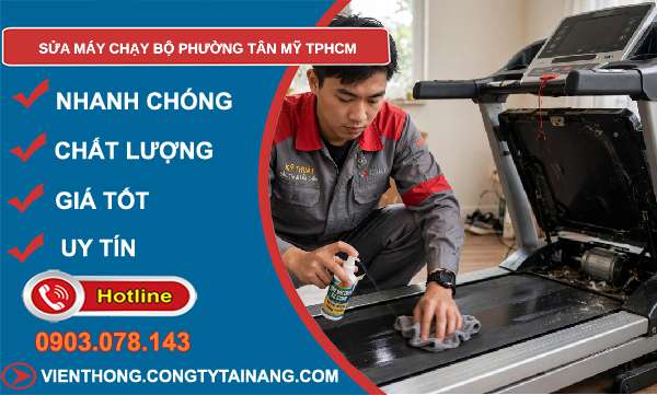 sửa máy chạy bộ phường Tân Mỹ TPHCM