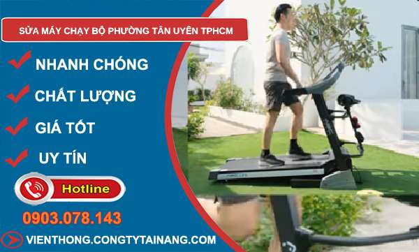 sửa máy chạy bộ phường Tân Uyên