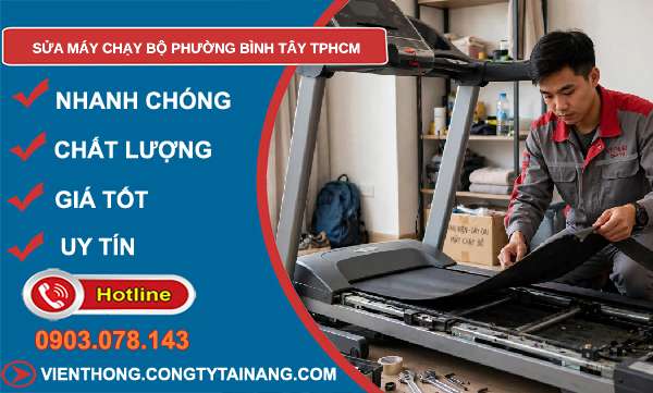 sửa máy chạy bộ tại Bình Tây