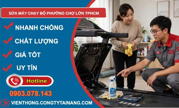 sửa máy chạy bộ tại Chợ Lớn
