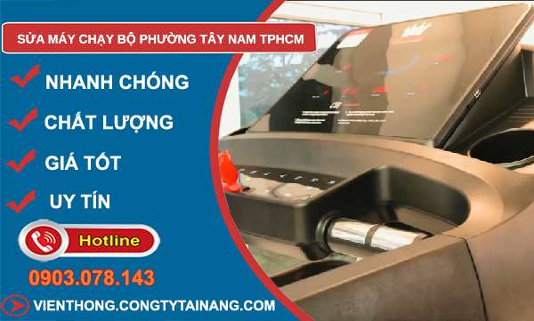 sửa máy chạy bộ tại Tây Nam